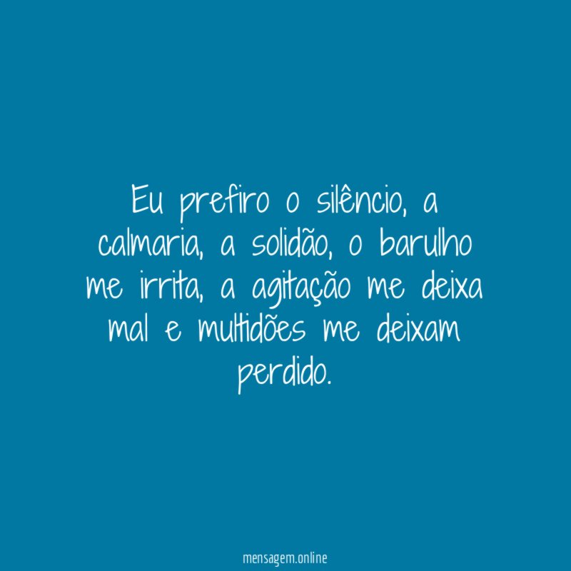 Eu prefiro o silêncio