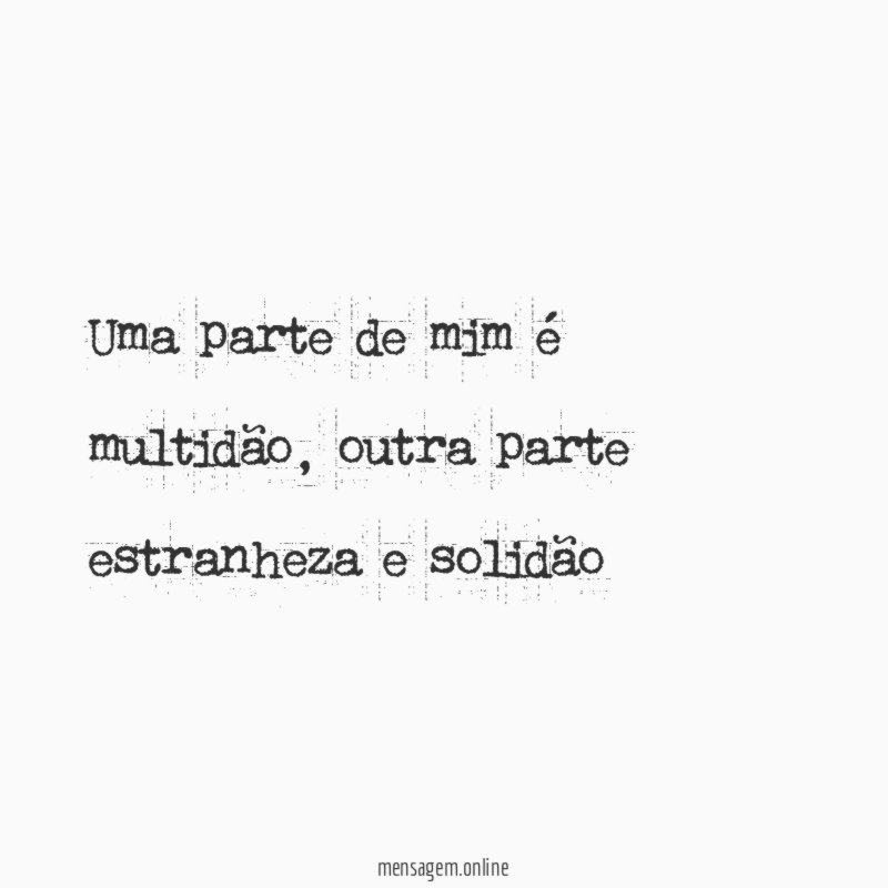 Uma parte de mim é multidão