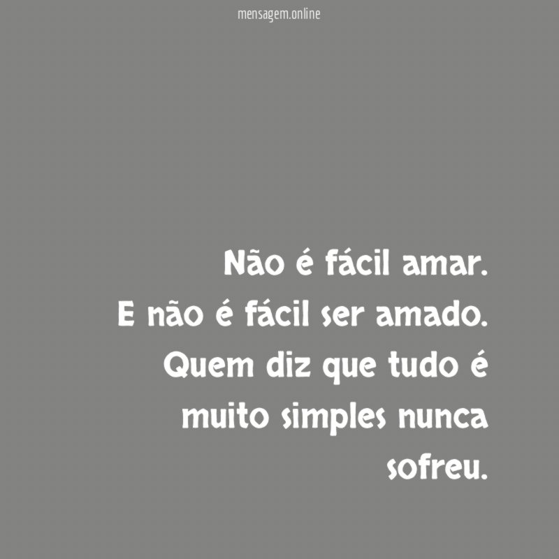 Não é fácil amar