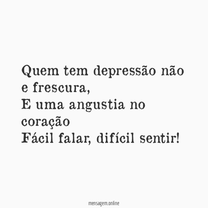 Quem tem depressão não e frescura
