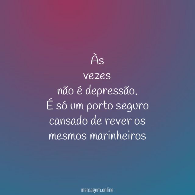 Às vezes não é depressão