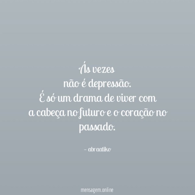 Ás vezes não é depressão