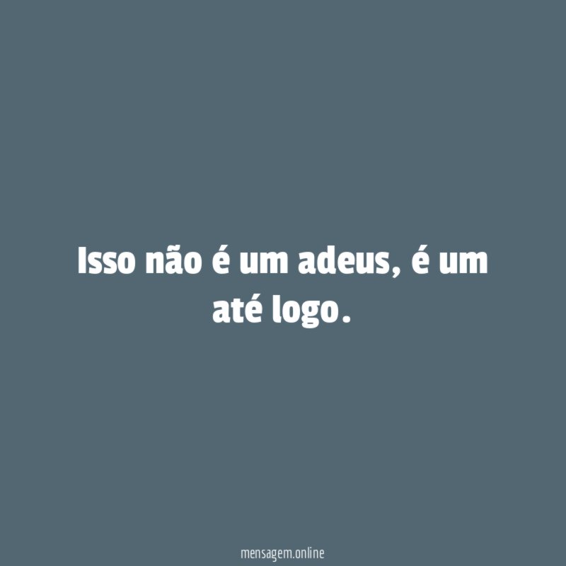 Isso não é um adeus