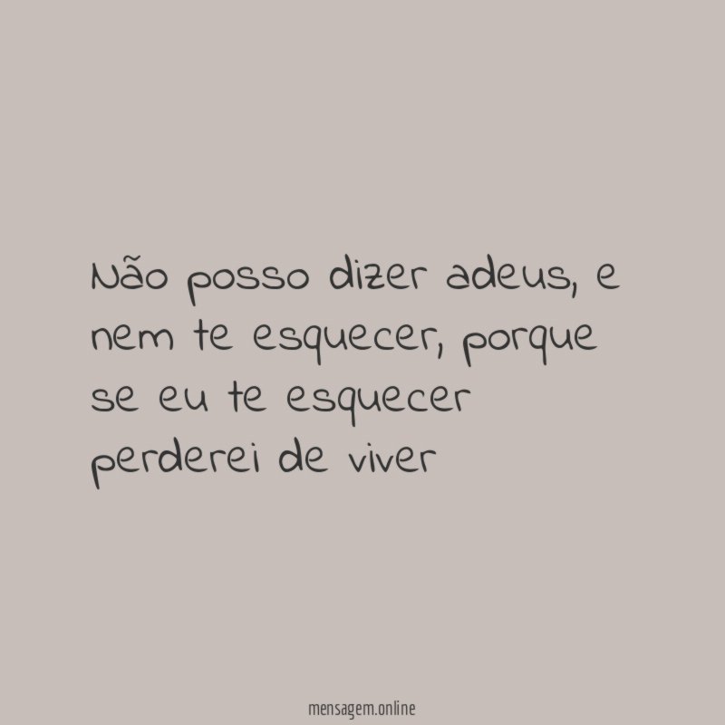Não posso dizer adeus