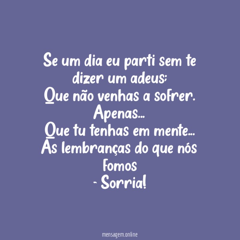 Se um dia eu parti sem te dizer um adeus
