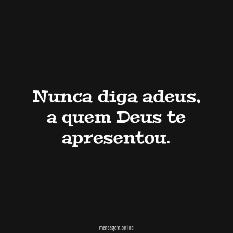 Nunca diga adeus