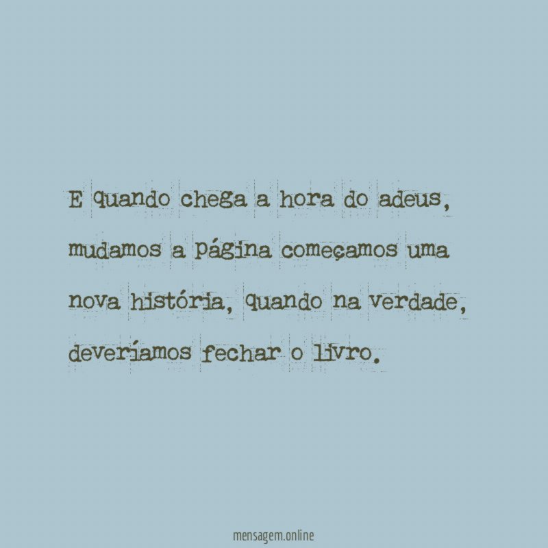 E quando chega a hora do adeus