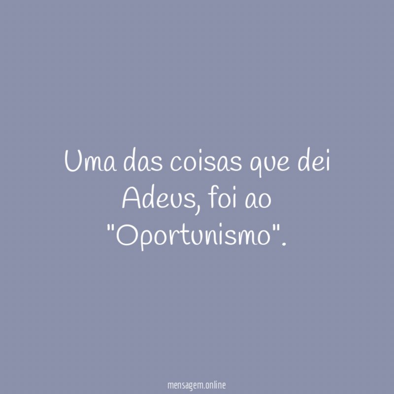 Uma das coisas que dei Adeus