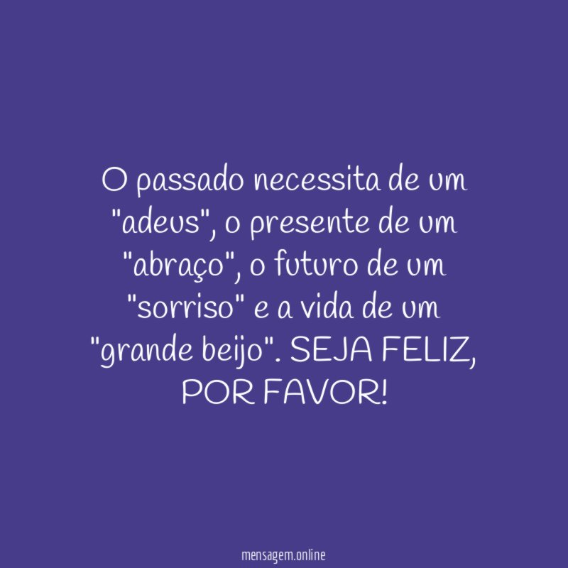 O passado necessita de um "adeus"