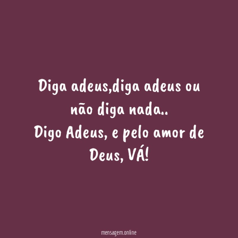Diga adeus
