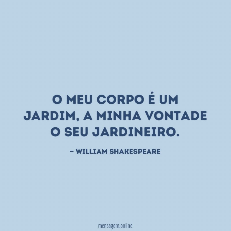 O meu corpo é um jardim