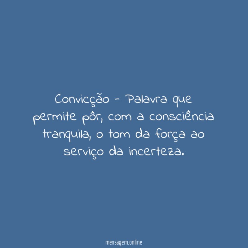 Convicção - Palavra que permite pôr