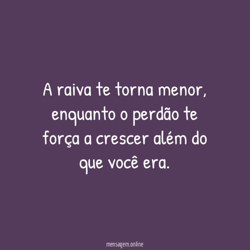 A raiva te torna menor
