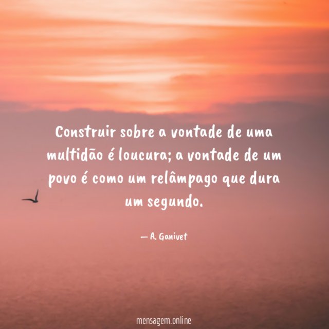 Construir sobre a vontade de uma multidão é loucura
