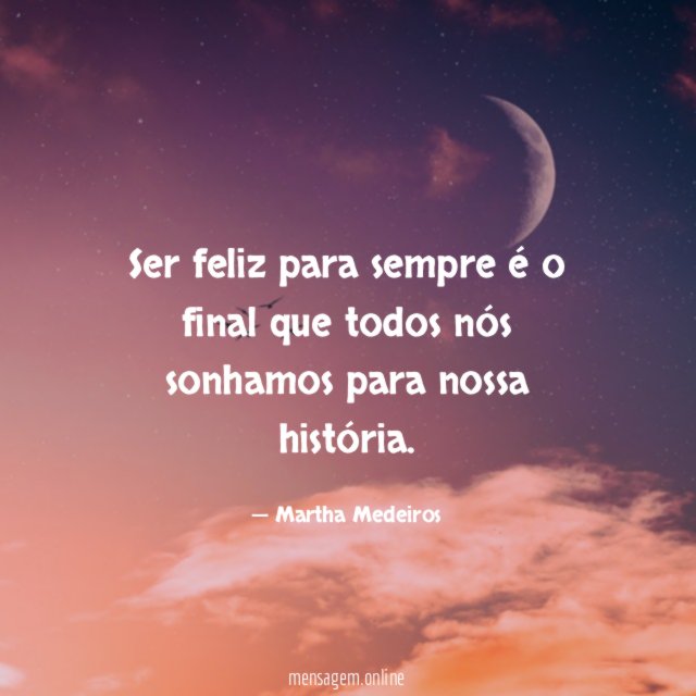 Ser feliz para sempre é o final que