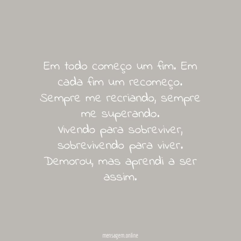 Em todo começo um fim