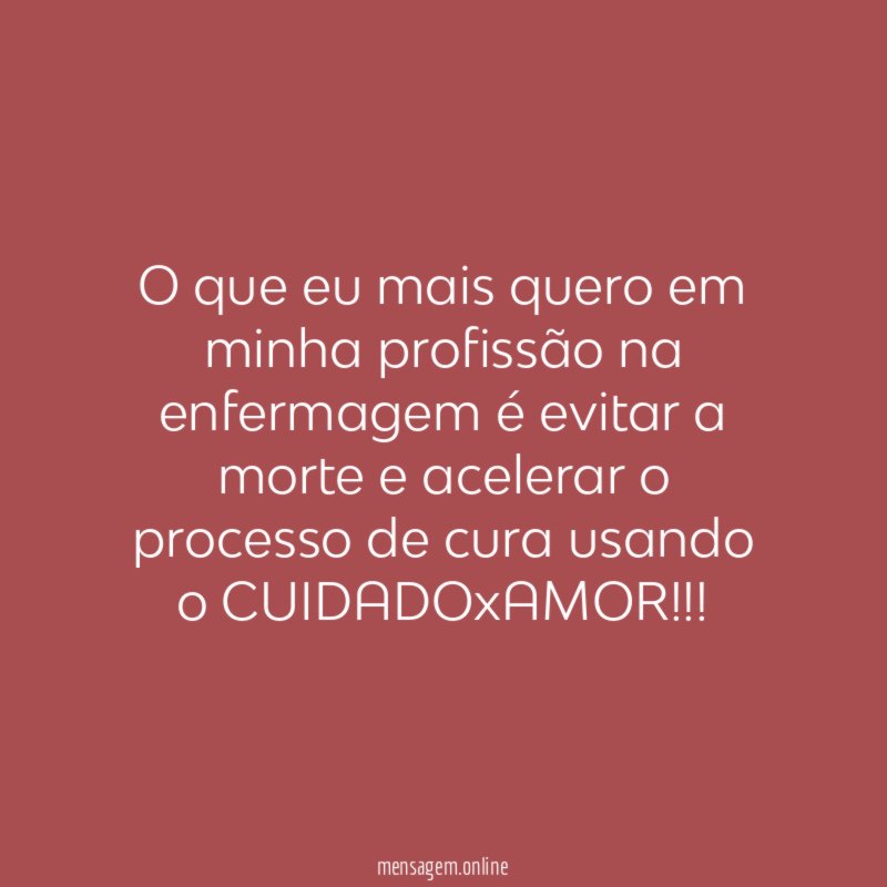 O que eu mais quero em minha profissão