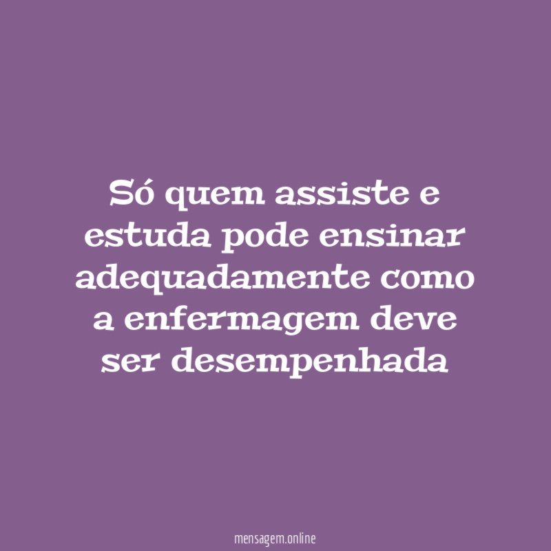 Só quem assiste e estuda pode ensinar adequadamente