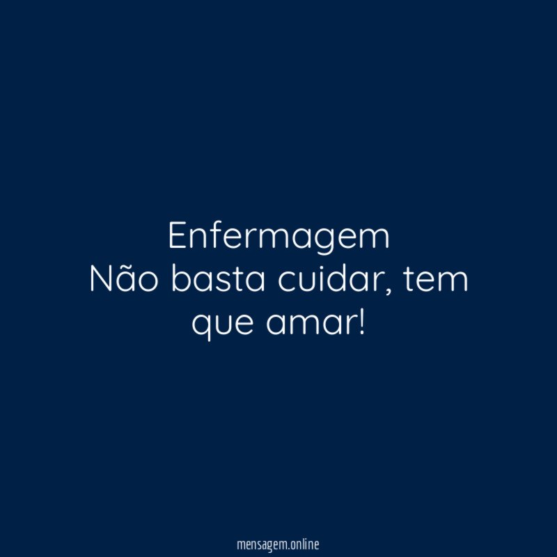 Enfermagem Não basta cuidar