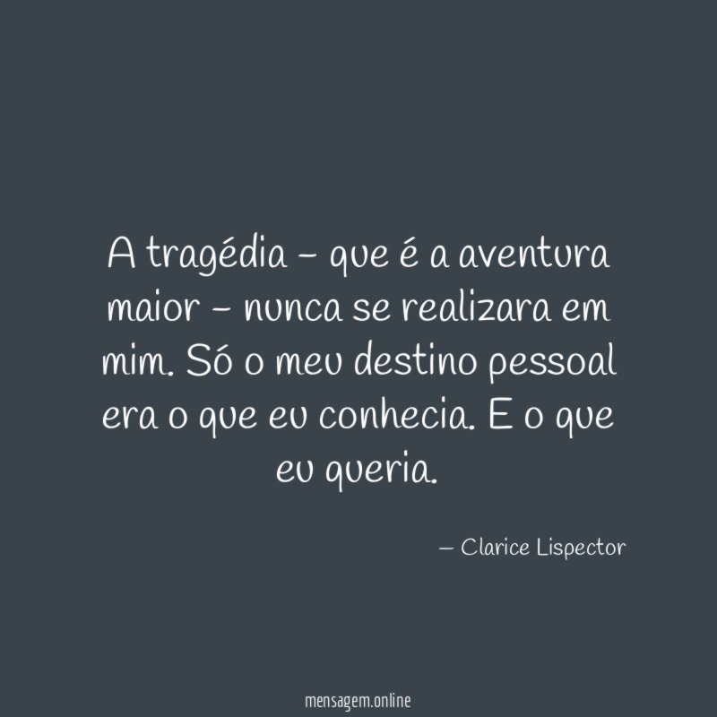 A tragédia - que é a aventura maior