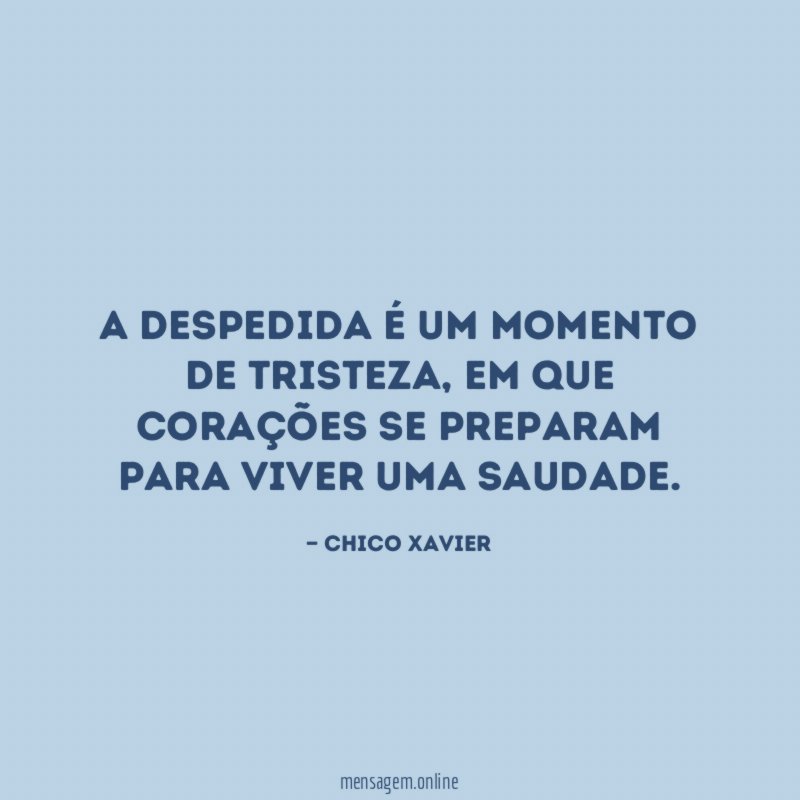 A despedida é um momento de tristeza