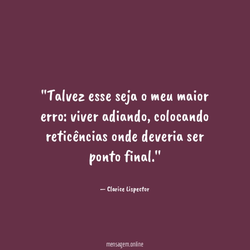 'Talvez esse seja o meu maior erro