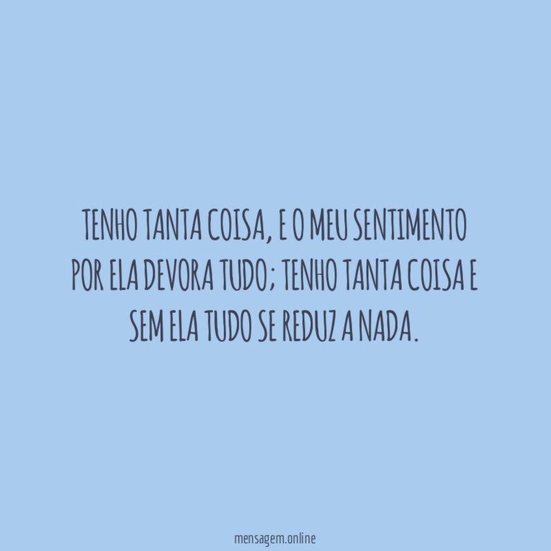Tenho tanta coisa