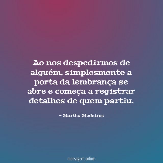 Ao nos despedirmos de alguém