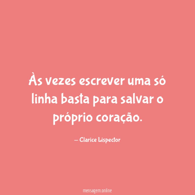 Às vezes escrever uma só linha basta para