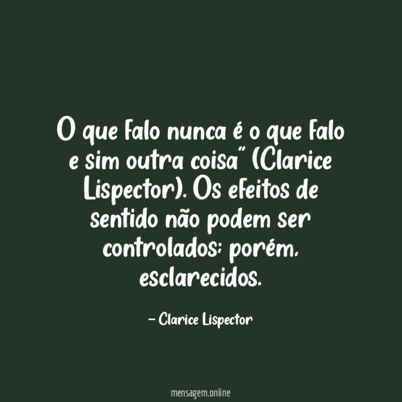 O que falo nunca é o que falo