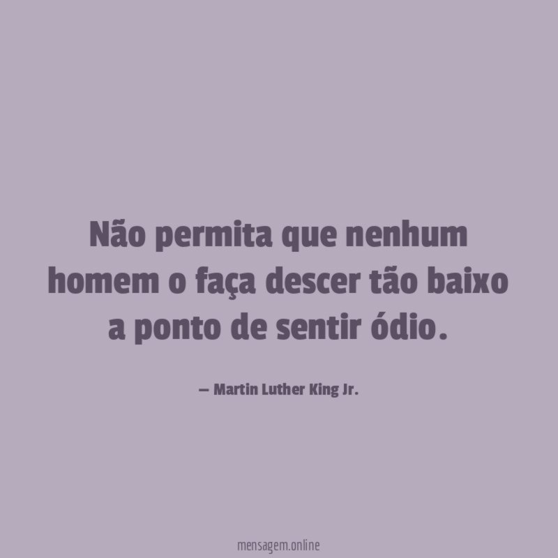 Não permita que nenhum homem o faça descer