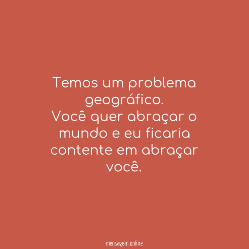 Temos um problema geográfico