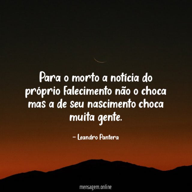 Para o morto a notícia do próprio falecimento