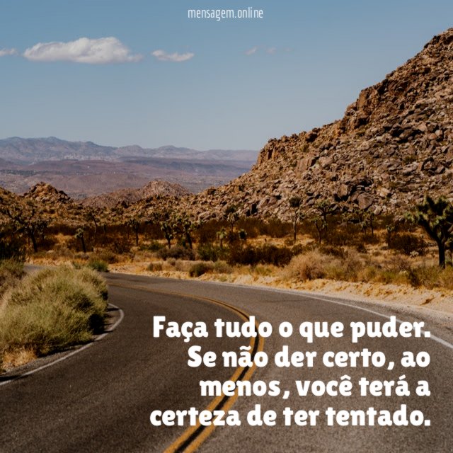 Faça tudo o que puder