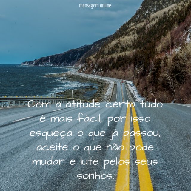 Com a atitude certa tudo é mais fácil