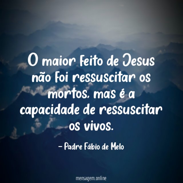 O maior feito de Jesus não foi ressuscitar os mortos