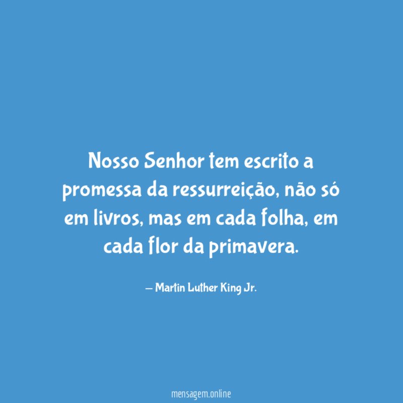 Nosso Senhor tem escrito a promessa da ressurreição
