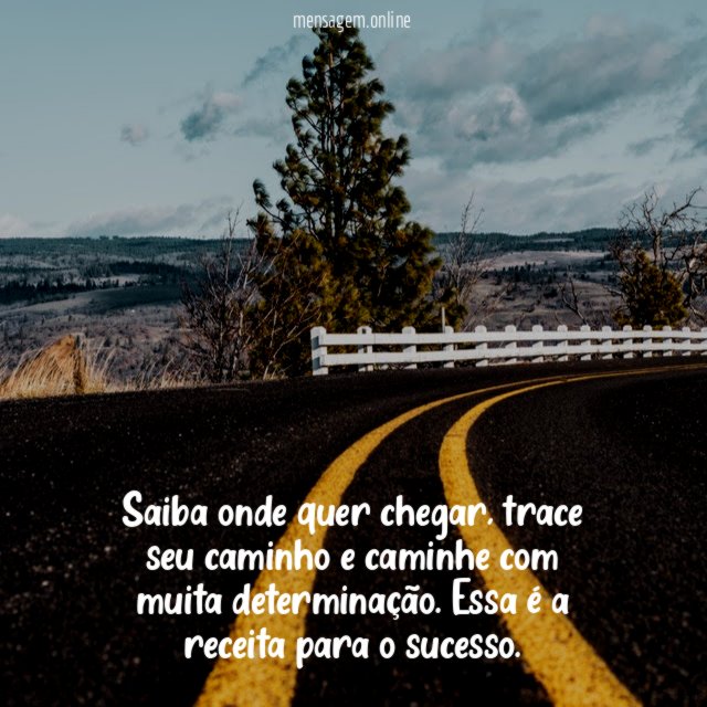 Saiba onde quer chegar