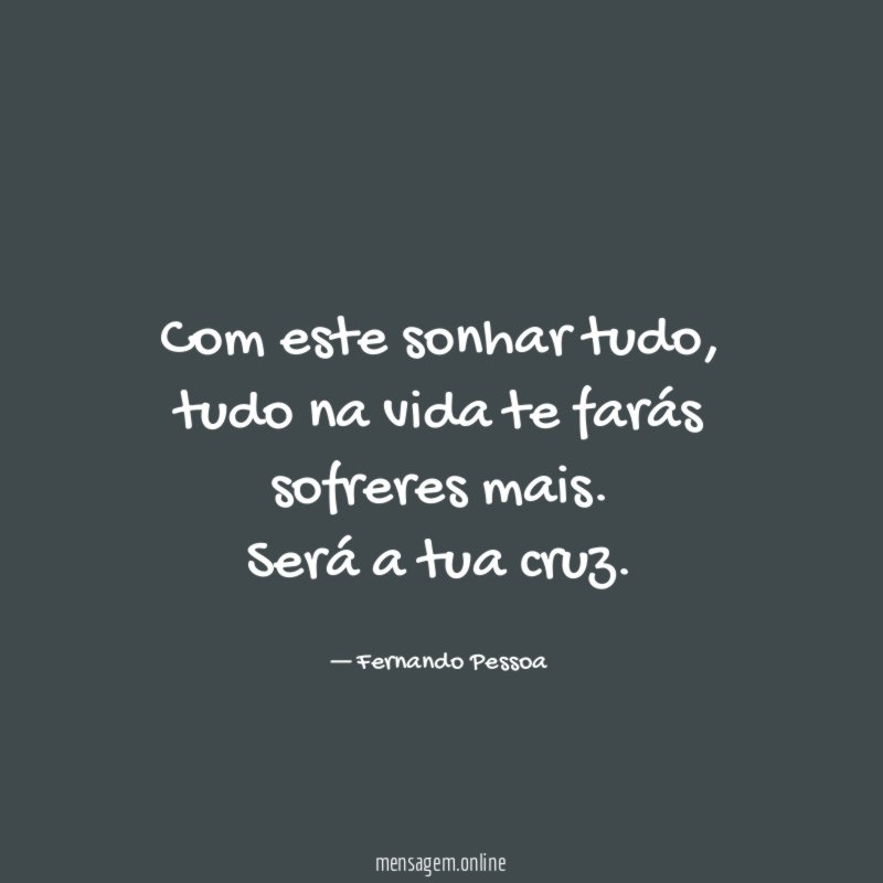 Com este sonhar tudo