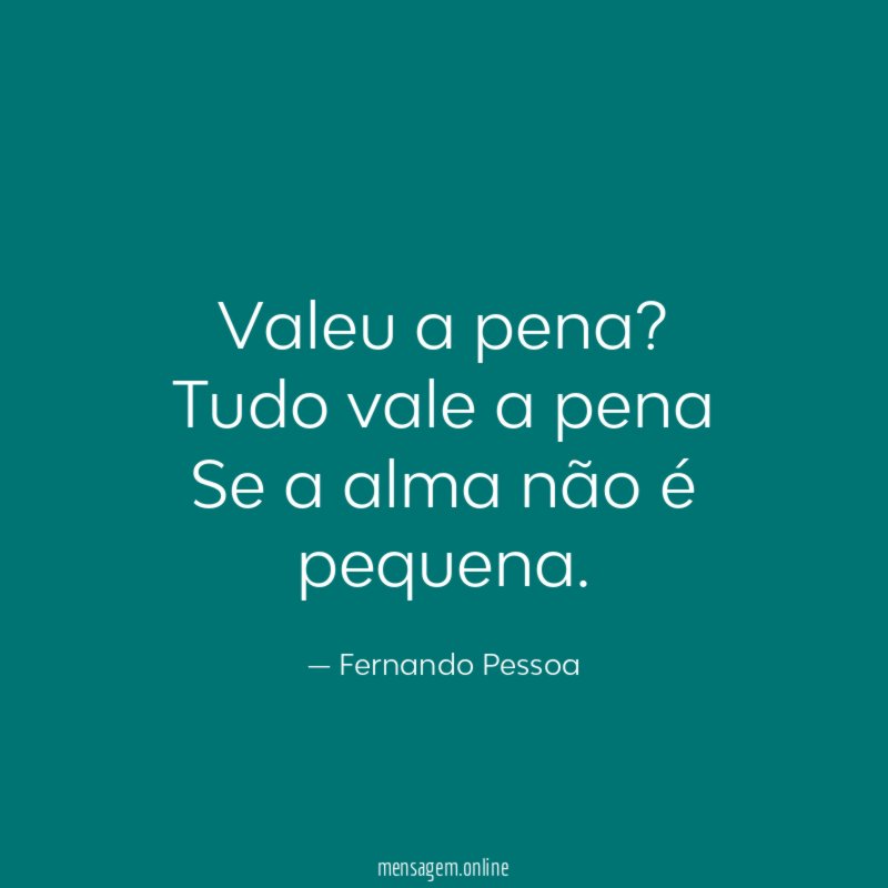 Valeu a pena