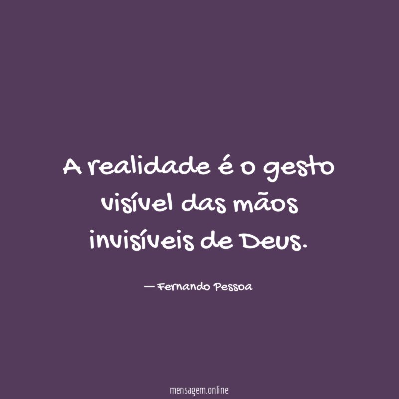A realidade é o gesto visível das mãos