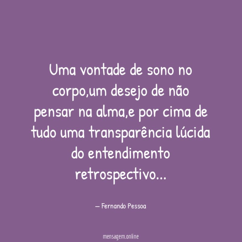Uma vontade de sono no corpo