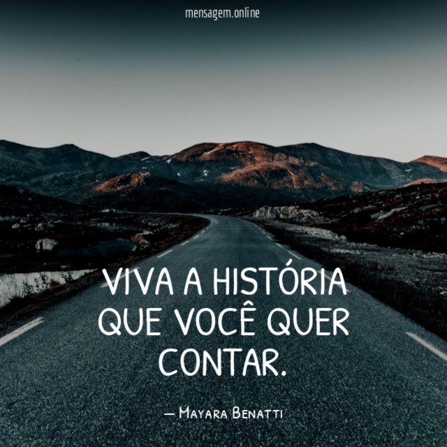 Viva a história que você quer contar