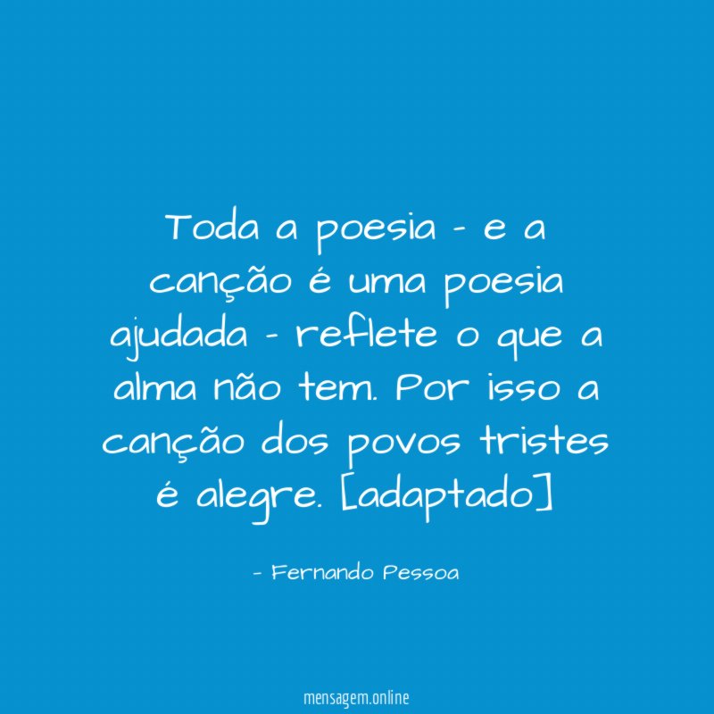 Toda a poesia - e a canção é