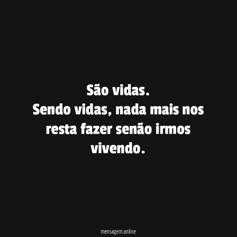 São vidas