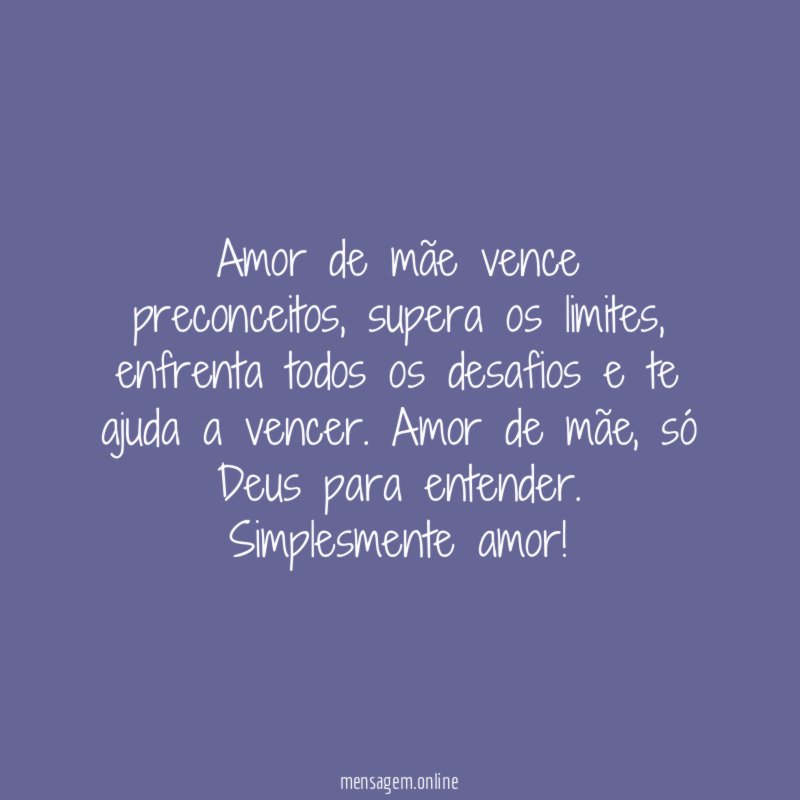 Amor de mãe vence preconceitos