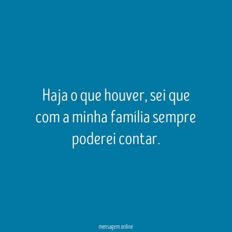 Haja o que houver
