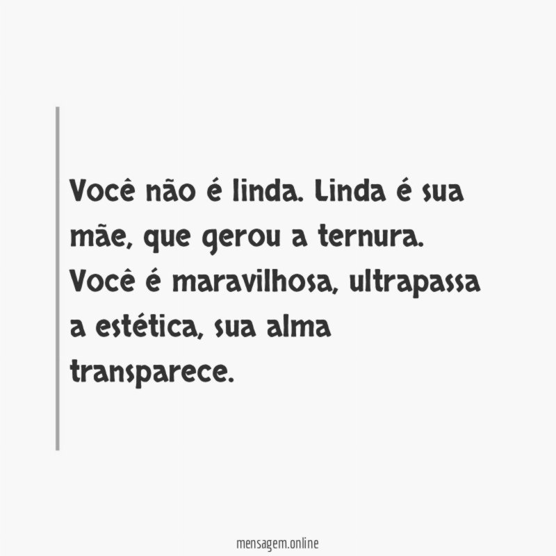 Você não é linda