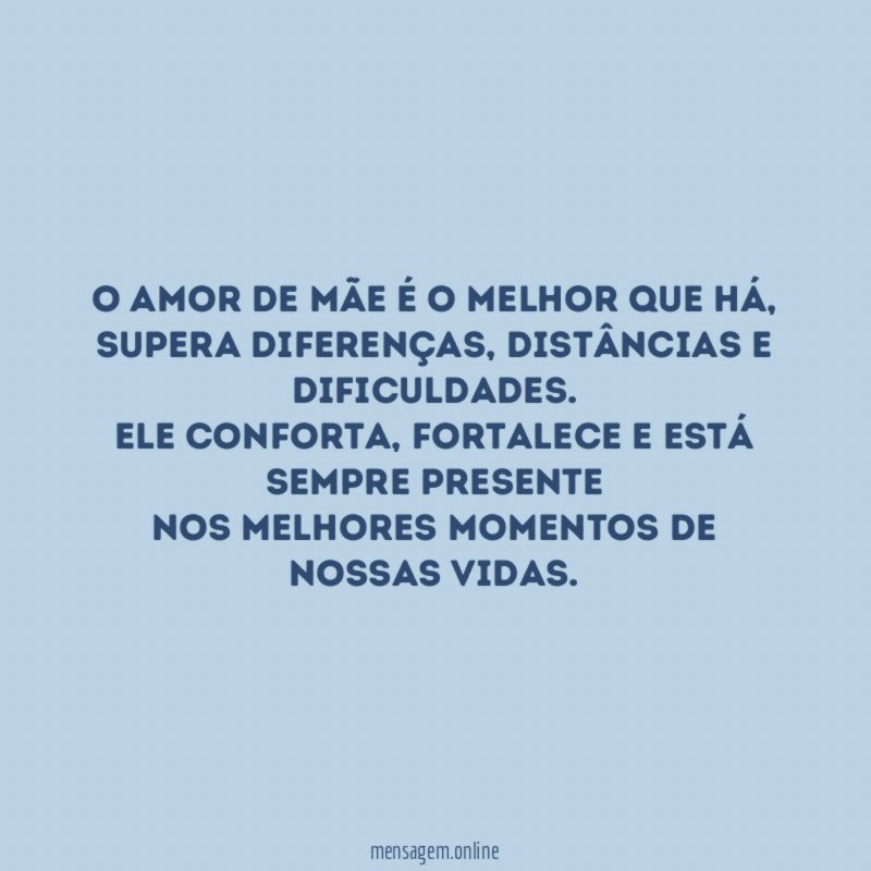 O amor de mãe é o melhor que há