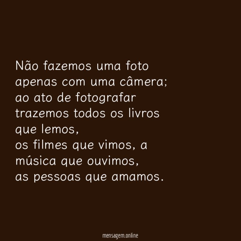 Não fazemos uma foto apenas com uma câmera
